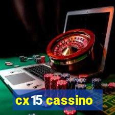 cx15 cassino